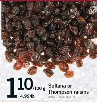 Fortinos SULTANA OR THOMPSON RAISINS offer