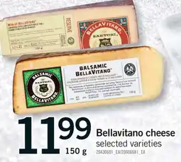 Fortinos BELLAVITANO CHEESE, 150 G offer