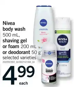 Fortinos NIVEA BODY WASH 500 ML, SHAVING GEL OR FOAM 200 ML OR DEODORANT 50 G offer