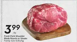 Sobeys Fresh Pork Shoulder Blade Roasts or Steaks offer