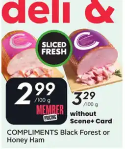 Sobeys COMPLIMENTS Black Forest or Honey Ham offer