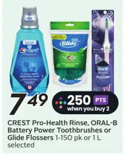 Sobeys CREST Pro-Health Rinse, ORAL-B Battery Power Toothbrushes or Glide Flossers offer