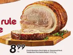 Sobeys Fresh Boneless Pork Belly or Seasoned Pork Tenderloin Porchetta Roast offer