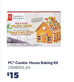 Real Canadian Superstore PC COOKIE HOUSE BAKING KIT offer