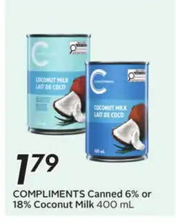 Sobeys COMPLIMENTS Canned 6% or 18% Coconut Milk offer