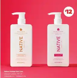 Real Canadian Superstore NATIVE HOLIDAY HAIR CARE, 487 ML offer