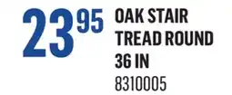 Canac Oak Stair Tread Round offer