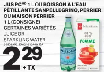L'Intermarché JUS, 1 L OU BOISSON À L'EAU PÉTILLANTE, PERRIER OU MAISON PERRIER, 1 L | JUICE OR SPARKLING WATER offer
