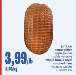 Wholesale Club jambon fumé entier style toupie, 8,80/kg offer