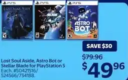 Walmart Lost Soul Aside, Astro Bot or Stellar Blade for PlayStation 5 offer