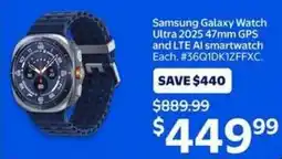 Walmart Samsung Galaxy Watch Ultra 2025 47mm GPS and LTE AI smartwatch offer