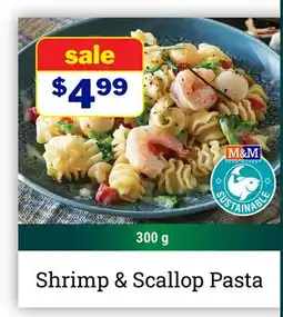 M & M Food Market Shrimp & Scallop Pasta offer