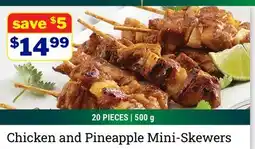 M & M Food Market Chicken and Pineapple Mini-Skewers offer