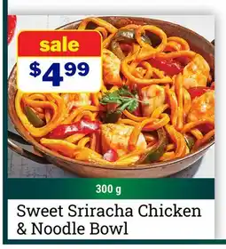 M & M Food Market Sweet Sriracha Chicken & Noodle Bowl offer