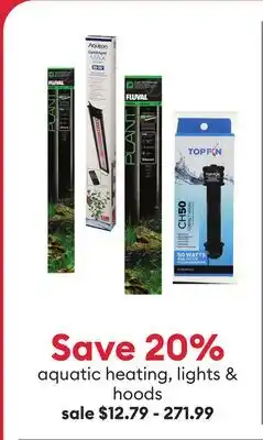 Petsmart Save 20% aquatic heating, lights & hoods offer
