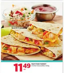 Rexall M&M FOOD MARKET Chicken Quesadillas offer