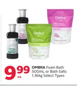 Rexall OMBRA Foam Bath 500mL or Bath Salts 1.36kg offer