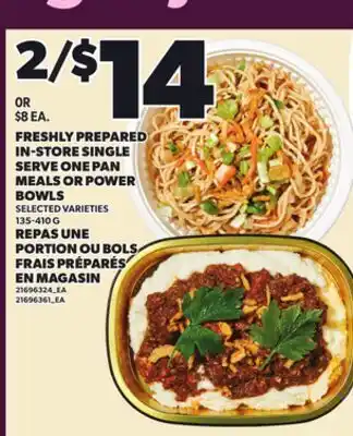 Independent City Market FRESHLY PREPARED IN-STORE SINGLE SERVE ONE PAN MEALS OR POWER BOWLS, 135-410 G offer