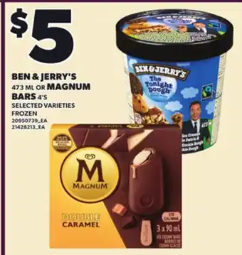 Independent City Market BEN & JERRY'S, 473 ML OR MAGNUM BARS, 4'S offer