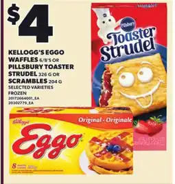 Independent City Market KELLOGG'S EGGO WAFFLES 6/8'S OR PILLSBURY TOASTER STRUDEL 326 G OR SCRAMBLES 204 G offer