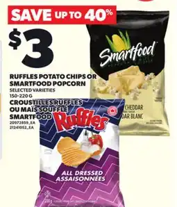 Independent City Market RUFFLES POTATO CHIPS OR SMARTFOOD POPCORN, 150-220 G offer