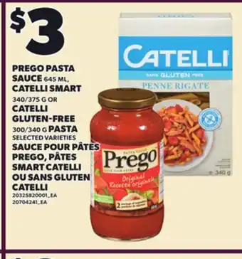 Independent City Market PREGO PASTA SAUCE 645 ML, CATELLI SMART 340/375 G OR CATELLI GLUTEN-FREE 300/340 G PASTA offer