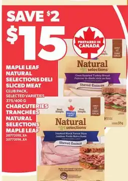 Independent City Market MAPLE LEAF NATURAL SELECTIONS DELI SLICED MEAT CLUB PACK, 375/400 G offer