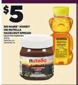 Independent City Market NO NAME HONEY OR NUTELLA HAZELNUT SPREAD, 375 G offer