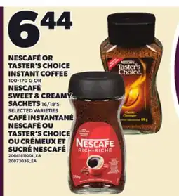 Independent City Market NESCAFÉ OR TASTER'S CHOICE INSTANT COFFEE, 100-170 G OR NESCAFÉ SWEET & CREAMY SACHETS, 16/18'S offer