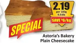Starsky Astoria's Bakery Plain Cheesecake offer