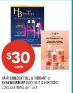 Shoppers Drug Mart HAIR BIOLOGY FULL & VIBRANT or SHEA MOISTURE COCONUT & HIBISCUS CURL DEFINING GIFT SET offer