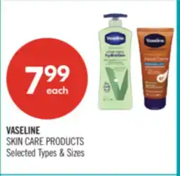 Shoppers Drug Mart VASELINE SKIN CARE PRODUCTS offer