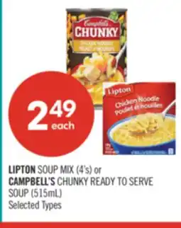 Shoppers Drug Mart LIPTON SOUP MIX (4's) or CAMPBELL'S CHUNKY READY TO SERVE SOUP (515mL) offer