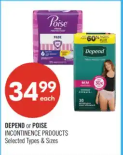 Shoppers Drug Mart DEPEND or POISE INCONTINENCE PRDOUCTS offer