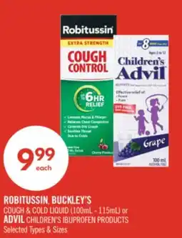 Shoppers Drug Mart ROBITUSSIN, BUCKLEY'S COUGH & COLD LIQUID (100mL - 115mL) or ADVIL CHILDREN'S IBUPROFEN PRODUCTS offer