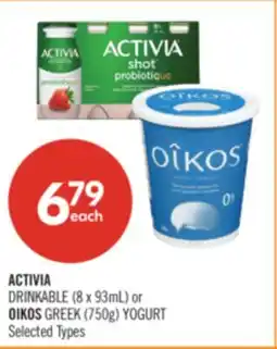 Shoppers Drug Mart ACTIVIA DRINKABLE (8 x 93mL) or OIKOS GREEK (750g) YOGURT offer