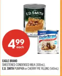 Shoppers Drug Mart EAGLE BRAND SWEETENED CONDENSED MILK (300mL), E.D. SMITH PUMPKIN or CHERRY PIE FILLING (540mL) offer