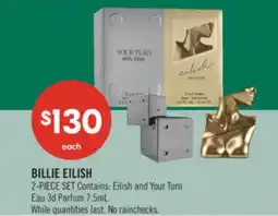 Shoppers Drug Mart BILLIE EILISH 2-PIECE SET Contains: Eilish and Your Turn Eau 3d Parfum 7.5mL offer
