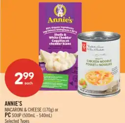Shoppers Drug Mart ANNIE'S MACARONI & CHEESE (170g) or PC SOUP (500mL - 540mL) offer