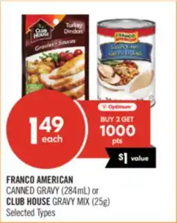 Shoppers Drug Mart FRANCO AMERICAN CANNED GRAVY (284mL) or CLUB HOUSE GRAVY MIX (25g) offer