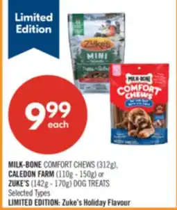 Shoppers Drug Mart MILK-BONE COMFORT CHEWS (312g), CALEDON FARM (110g - 150g) or ZUKE'S (142g - 170g) DOG TREATS offer