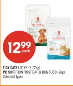 Shoppers Drug Mart TIDY CATS LITTER (2.72kg), PC NUTRITION FIRST CAT or DOG FOOD (2kg) offer