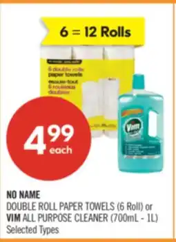 Shoppers Drug Mart NO NAME DOUBLE ROLL PAPER TOWELS (6 Roll) or VIM ALL PURPOSE CLEANER (700mL - 1L) offer