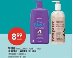 Shoppers Drug Mart AUSSIE MIRACLE MOIST PUMP (778mL), RENPURE or WHOLE BLENDS HAIR CARE PRODUCTS offer