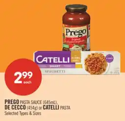 Shoppers Drug Mart PREGO PASTA SAUCE (645mL), DE CECCO (454g) or CATELLI PASTA offer