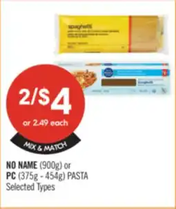 Shoppers Drug Mart NO NAME (900g) or PC (375g - 454g) PASTA offer