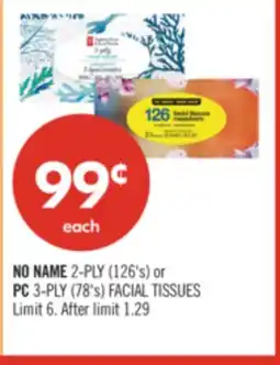 Shoppers Drug Mart NO NAME 2-PLY (126's) or PC 3-PLY (78's) FACIAL TISSUES offer