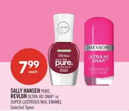 Shoppers Drug Mart SALLY HANSEN PURE, REVLON ULTRA HD SNAP! or SUPER LUSTROUS NAIL ENAMEL offer