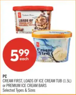 Shoppers Drug Mart PC CREAM FIRST, LOADS OF ICE CREAM TUB (1.5L) or PREMIUM ICE CREAM BARS offer