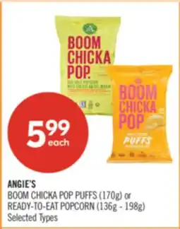 Shoppers Drug Mart ANGIE'S BOOM CHICKA POP PUFFS (170g) or READY-TO-EAT POPCORN (136g - 198g) offer